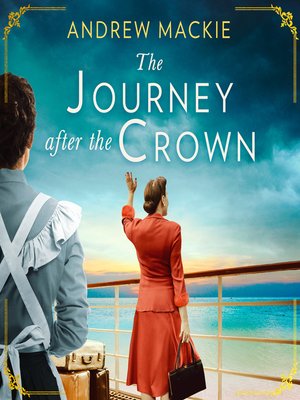 cover image of The Journey After the Crown